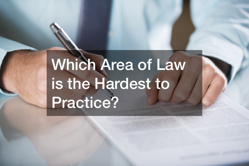 hardest law to practice