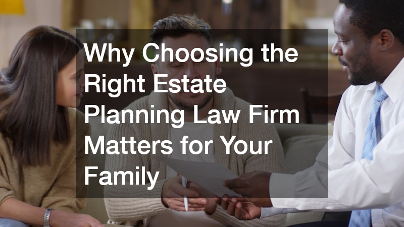Estate Planning Law Firm  How to Protect Your Assets and Secure Your Future